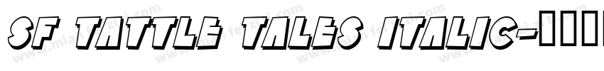 SF Tattle Tales Italic字体转换